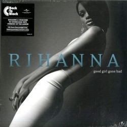 Rihanna ‎(Good Girl Gone Bad" (2xLP - 180g)