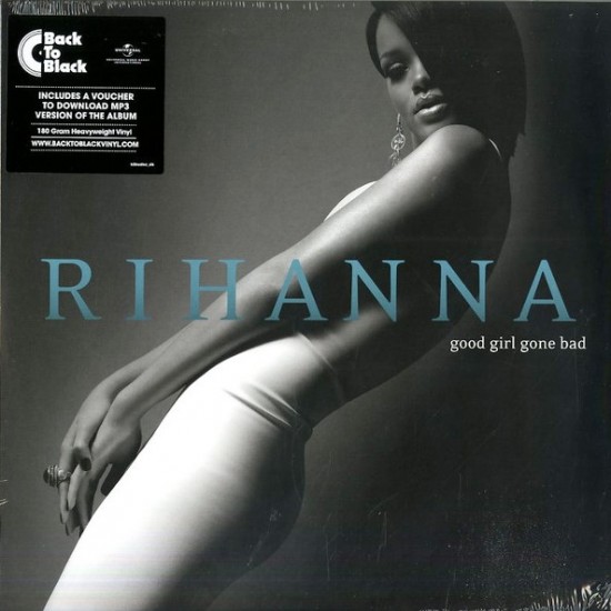 Rihanna ‎"Good Girl Gone Bad" (2xLP - 180g)