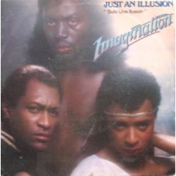 Imagination - Just An Illusion = Solo Una Ilusión  (7") Imagination - Just An Illusion = Solo Una Ilusión  (7")