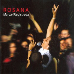 Rosana ‎"Marca ®egistrada" (2xCD)