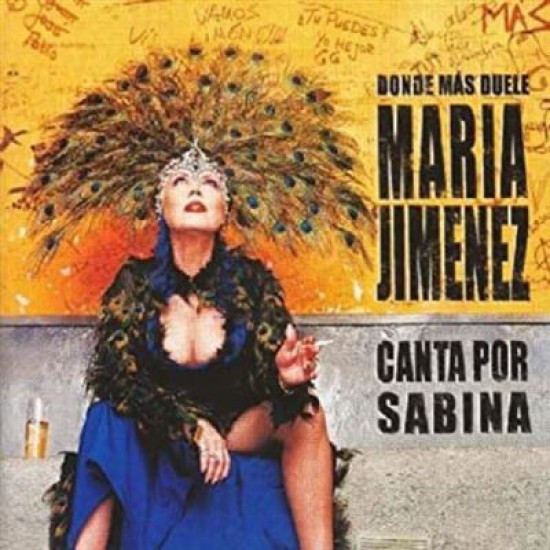 María Jiménez "Donde Más Duele (Canta Por Sabina)" (2xLP) María Jiménez "Donde Más Duele (Canta Por Sabina)" (2xLP)