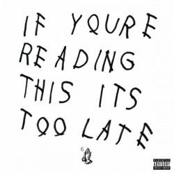 Drake ‎"If You're Reading This It's Too Late" (2xLP)