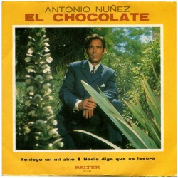 Antonio Nuñez - El Chocolate  -  Reniego De Mi Sino  (7") Antonio Nuñez - El Chocolate  -  Reniego De Mi Sino  (7")
