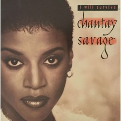 Chantay Savage ‎"I Will Survive" (12")