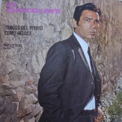 Antonio Nuñez - El Chocolate -  Tangos Del Piyayo  (7") Antonio Nuñez - El Chocolate -  Tangos Del Piyayo  (7")