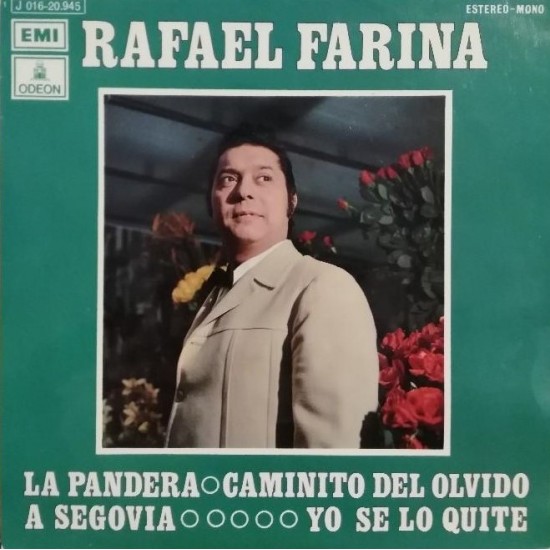 Rafael Farina ‎"La Pandera / A Segovia / Caminito Del Olvido / Yo Se Lo Quite" (7")