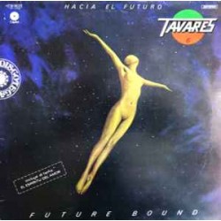 Tavares ‎"Future Bound = Hacia El Futuro" (LP)