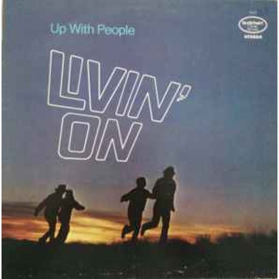 Up With People ‎"Livin' On" (LP)*