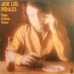 José Luis Perales - Como La Lluvia Fresca (LP)