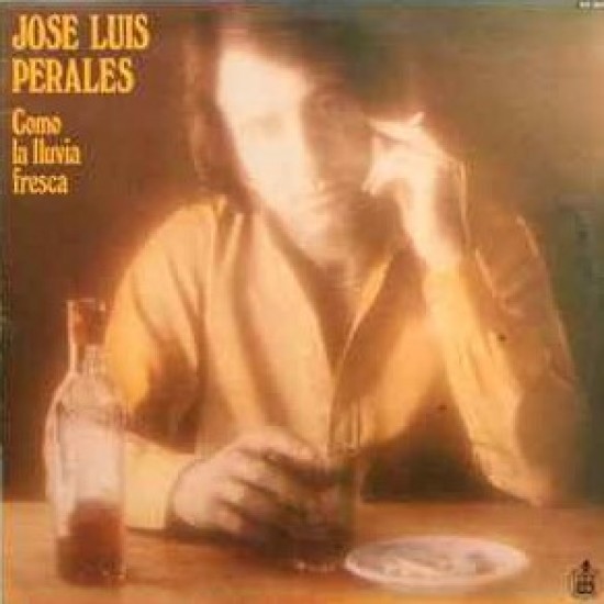 José Luis Perales ‎"Como La Lluvia Fresca" (LP)