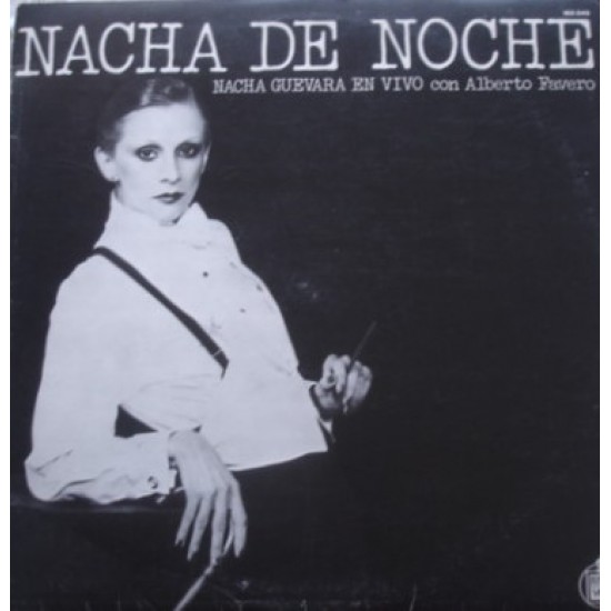 Nacha Guevara En Vivo Con Alberto Favero ‎"Nacha De Noche" (LP")
