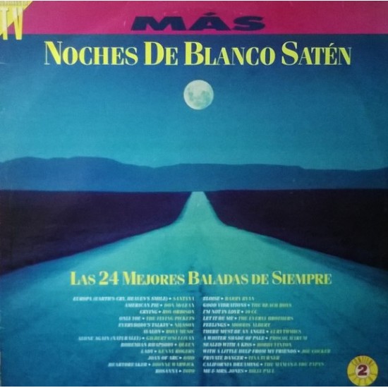 Más Noches De Blanco Satén - Las 24 Mejores Baladas De Siempre (2xLP) Más Noches De Blanco Satén - Las 24 Mejores Baladas De Siempre (2xLP)