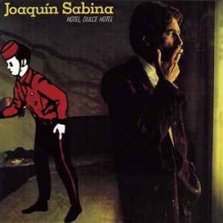 Joaquín Sabina ‎"Hotel, Dulce Hotel" (LP - picture disc)