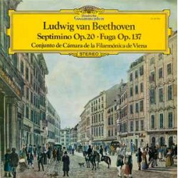Ludwig van Beethoven, Conjunto De Cámara De La Orquesta Filarmónica De Viena – Septimino Op.20 / Fuga Op. 137" (LP)