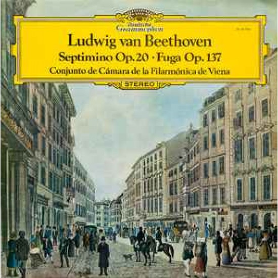 Ludwig van Beethoven, Conjunto De Cámara De La Orquesta Filarmónica De Viena ‎– Septimino Op.20 / Fuga Op. 137" (LP)