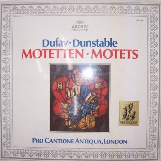 Dufay • Dunstable - Pro Cantione Antiqua, London "Motetten • Motets" (LP)