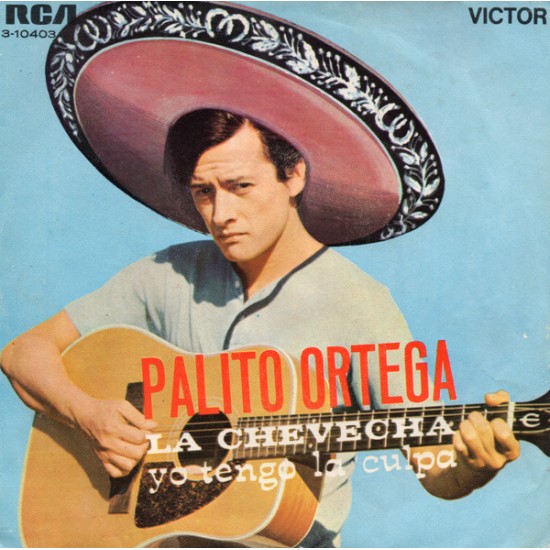 Palito Ortega ‎"La Chevecha / Yo Tengo La Culpa" (7")