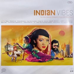 Indian Vibes - (The Finest Selection Of Electronic Music With Indian Flavor) (2xLP)