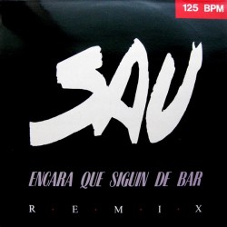 Sau - Encara Que Siguin De Bar (Remix)  (12")