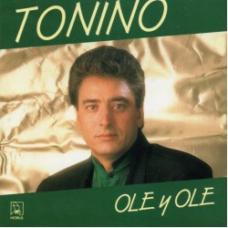 Tonino ‎"Ole Y Ole" (LP)