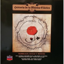 The Wilbye Consort / The Consort Of Musicke Feat Ursula Connors / Elaine Barry / Nigel Rogers / Ian Partridge / Christopher Hogwood / Thurston Dart Directed By Peter Pears / Anthony Rooley - Madrigales, Danzas Y Motetes (LP) 