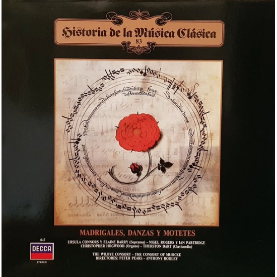 The Wilbye Consort / The Consort Of Musicke Feat Ursula Connors / Elaine Barry / Nigel Rogers / Ian Partridge / Christopher Hogwood / Thurston Dart Directed By Peter Pears / Anthony Rooley ‎"Madrigales, Danzas Y Motetes" (LP)