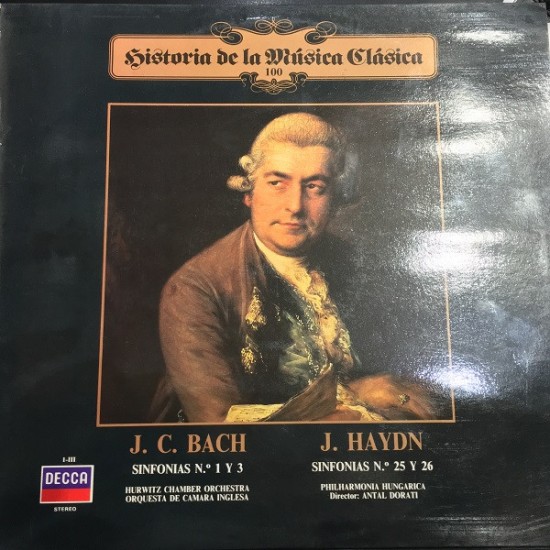 Johann Christian Bach / Joseph Haydn ‎"Sinfonias Nº 1 y 3 - Sinfonias Nº 25 y 26" (LP)