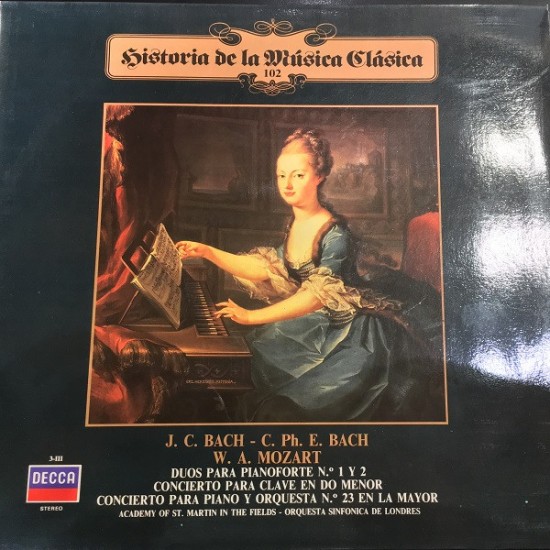 J. C. Bach / C. Ph. E. Bach / W. A. Mozart "Duos Para Pianoforte Nº 1 y 2 - Concierto Para Clave En Do Menor - Concierto Para Piano Y Orquesta Nº 23 En La Menor" (LP)