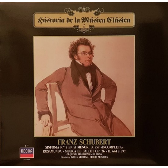 Franz Schubert / Orquesta Filarmónica De Viena / István Kertész / Pierre Monteux ‎"Franz Schubert Sinfonía Nº 8 En Si Menor D 759 Incompleta - Rosamunda - Música de Ballet Op 26 D644 D 797" (LP)