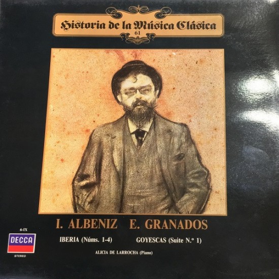 Isaac Albéniz / Enrique Granados ‎"Iberia (Numeros 1-4) / Goyescas (Suite Nº1)" (LP)
