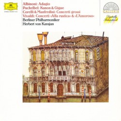Albinoni, Corelli, Vivaldi, Pachelbel, Manfredini / Herbert Von Karajan & Berliner Philharmoniker - Adagio / Kanon & Gigue / Concerti Grossi / Concerti 'Alla Rustica' & 'L'Amoroso' (LP)