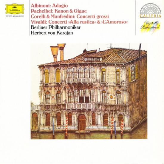 Albinoni, Corelli, Vivaldi, Pachelbel, Manfredini / Herbert Von Karajan & Berliner Philharmoniker ‎"Adagio / Kanon & Gigue / Concerti Grossi / Concerti 'Alla Rustica' & 'L'Amoroso'" (LP)