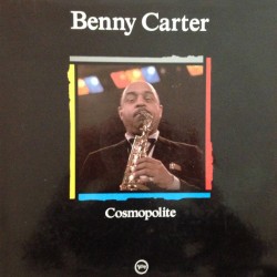 Benny Carter ‎"Cosmopolite" (LP)*