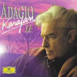 Orquesta Filarmonica De Berlín -  Herbert von Karajan ?– Adagio Karajan II  (CD)