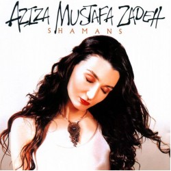 Aziza Mustafa Zadeh - Shamans  (CD)