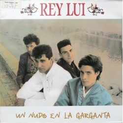 Rey Lui "Un Nudo En La Garganta" (LP) 