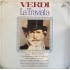 Giuseppe Verdi - Lawrence Schweitzer, Der Haagen Concert Orchestra - La Traviata  (LP)