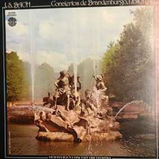 Johann Sebastian Bach ‎"Conciertos de Brandenburgo, Nos. 3 y 4" (LP)