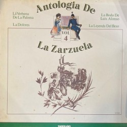 Orquesta Lirica Gran Via, Luis A. Janer - Antología de la Zarzuela, Volumen 4  (LP)