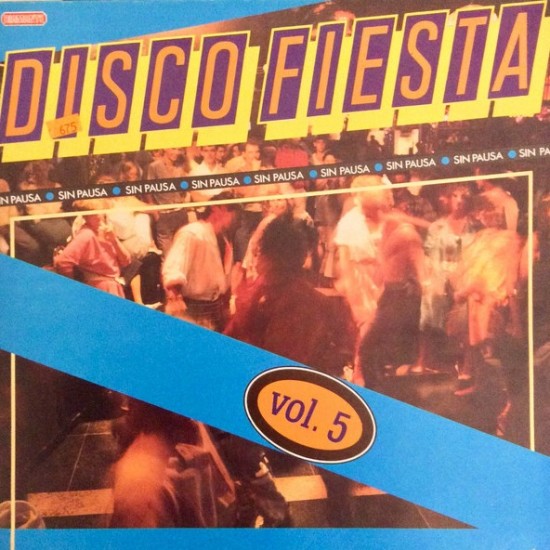 Pepe Galan Y Los Ritmicos ‎"Disco Fiesta Vol. 5" (LP)