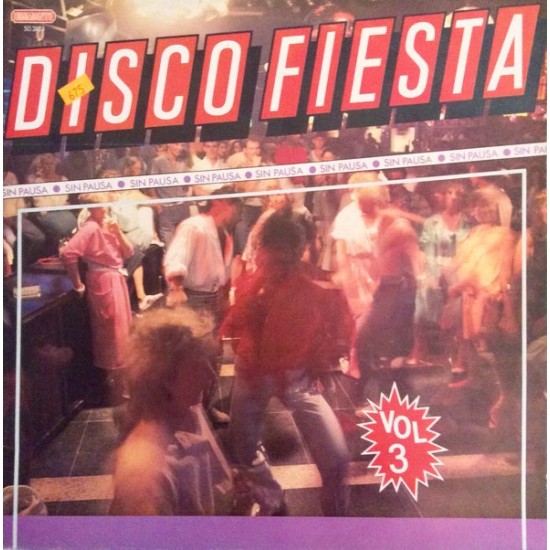 Pepe Galan Y Los Ritmicos ‎"Disco Fiesta Vol. 3" (LP)