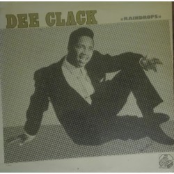 Dee Clark - Raindrops  (LP)