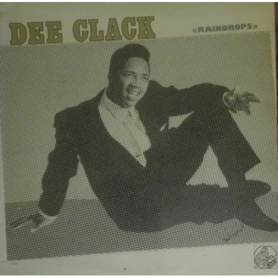 Dee Clark ‎"Raindrops" (LP)