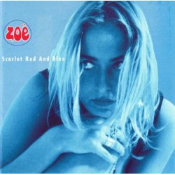 Zoë "Scarlet Red And Blue" (LP)