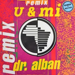 Dr. Alban ‎"U & Mi (Remix)" (12")