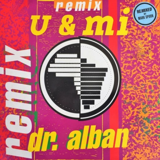 Dr. Alban ‎"U & Mi (Remix)" (12")