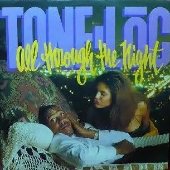 Tone-Loc "All Through The Night" (12")