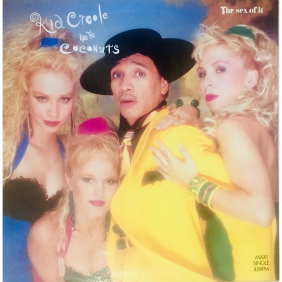 Kid Creole And The Coconuts ‎"The Sex Of It" (12")