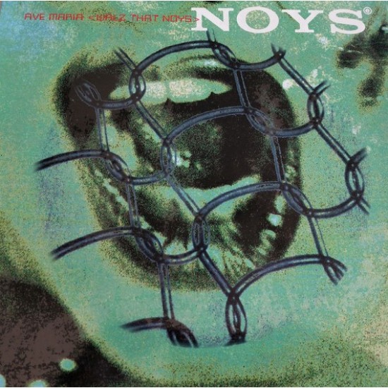 Noys ‎"Ave Maria (Walz That Noys)" (12")
