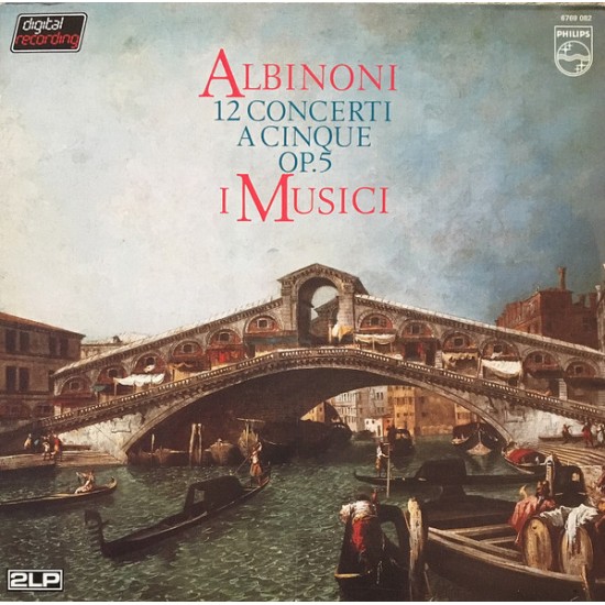 Tomaso Albinoni ● I Musici ‎"12 Concerti A Cinque Op. 5" (LP)*